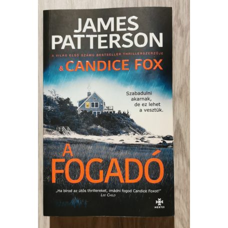 Candice Fox, James Patterson: A fogadó