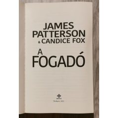 Candice Fox, James Patterson: A fogadó