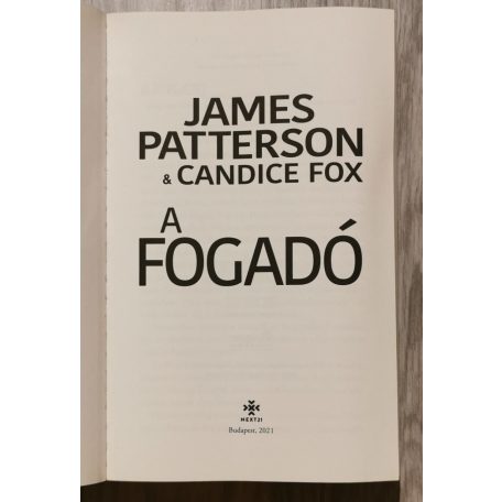 Candice Fox, James Patterson: A fogadó