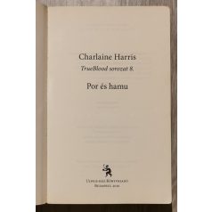 Charlaine Harris: Por és hamu - True Blood 8. 