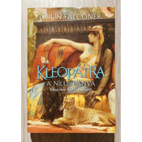 Colin Falconer: Kleopátra a Nílus lánya 