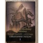 Christopher Paolini: A villa, a boszorkány és a sárkány - Történetek Alagaësiából - I. kötet: Eragon 