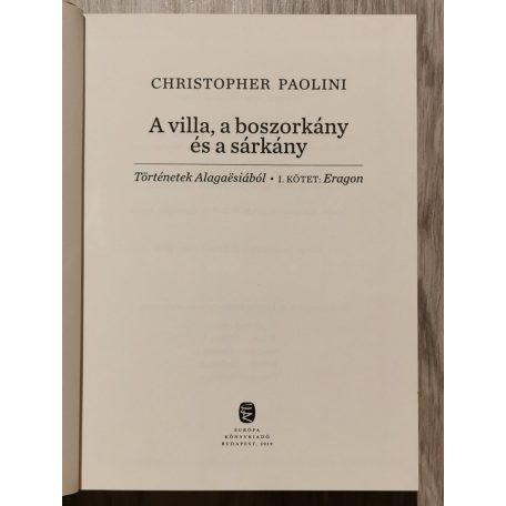Christopher Paolini: A villa, a boszorkány és a sárkány - Történetek Alagaësiából - I. kötet: Eragon 