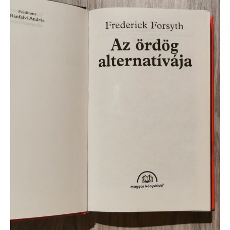Frederick Forsyth: Az ördög alternatívája