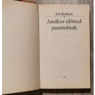 Ed McBain: Amikor előtted pusztulnak 