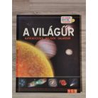 A világűr - Naprendszerek - Bolygók - Galaxisok