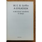 W. E. B. Griffin: A gyilkosok - A becsület jelvénye 6. könyv 