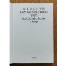 W. E. B. Griffin: Egy becsületbeli ügy - Becsületbeli ügyek 1. könyv