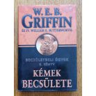 W. E. B. Griffin - IV. William E. Butterworth: Kémek becsülete - Becsületbeli ügyek 5. könyv