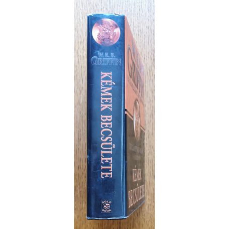 W. E. B. Griffin - IV. William E. Butterworth: Kémek becsülete - Becsületbeli ügyek 5. könyv