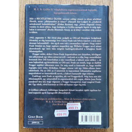 W. E. B. Griffin - IV. William E. Butterworth: Kémek becsülete - Becsületbeli ügyek 5. könyv