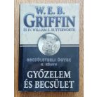 W. E. B. Griffin - IV. William E. Butterworth: Győzelem és becsület - Becsületbeli ügyek 6. könyv