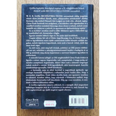 W. E. B. Griffin - IV. William E. Butterworth: Győzelem és becsület - Becsületbeli ügyek 6. könyv