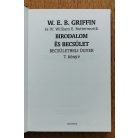 W. E. B. Griffin - IV. William E. Butterworth: Birodalom és Becsület - Becsületbeli ügyek 7. könyv