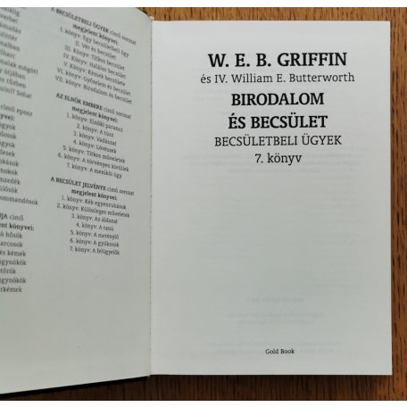 W. E. B. Griffin - IV. William E. Butterworth: Birodalom és Becsület - Becsületbeli ügyek 7. könyv