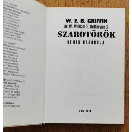 W. E. B. Griffin - IV. William E. Butterworth: Szabotőrök - Kémek háborúja 5. könyv