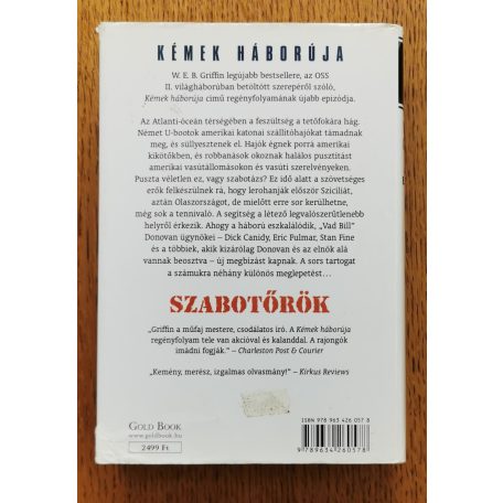 W. E. B. Griffin - IV. William E. Butterworth: Szabotőrök - Kémek háborúja 5. könyv