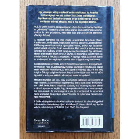 W. E. B. Griffin: Lövészek - Az elnök embere 4. könyv