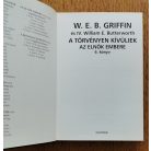 W. E. B. Griffin - IV. William E. Butterworth: A törvényen kívüliek - Az elnök embere 6. könyv
