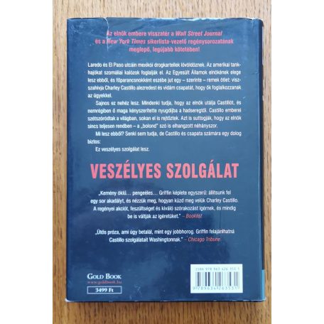 W. E. B. Griffin - IV. William E. Butterworth: Veszélyes szolgálat - Az elnök embere 7. könyv