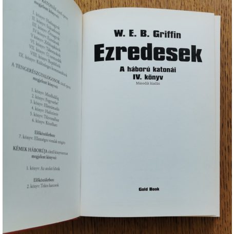 W. E. B. Griffin: Ezredesek - A háború katonái IV. könyv