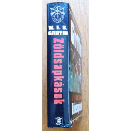 W. E. B. Griffin: Zöldsapkások - A háború katonái V. könyv