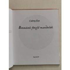 Csémy Éva: Bennünk fénylő mandalák
