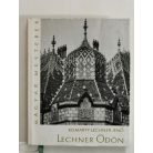 Kismarty-Lechner Jenő, Dr.: Lechner Ödön