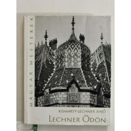Kismarty-Lechner Jenő, Dr.: Lechner Ödön