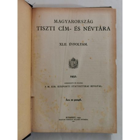 Magyarország tiszti cím- és névtára 1932. (XLII. évfolyam)