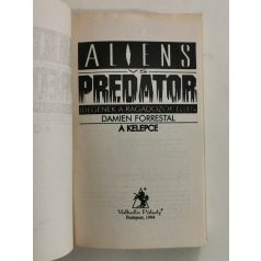   Damien Forrestal: Idegenek a ragadozók ellen - A kelepce (Aliens vs. Predator)