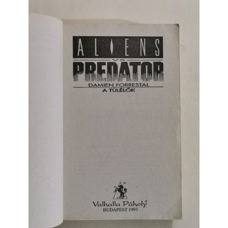 Damien Forrestal: A túlélők (Aliens vs. Predator)