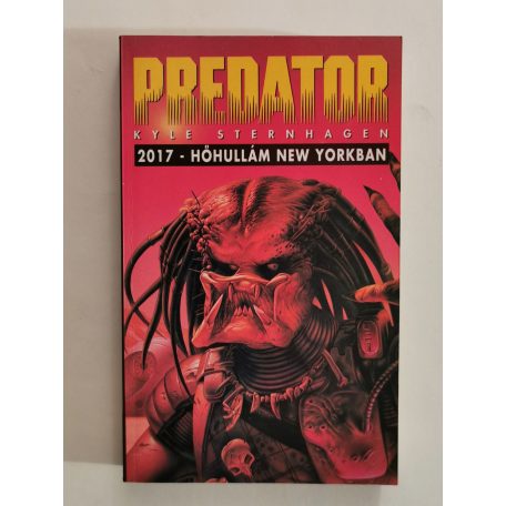 Kyle Sternhagen: 2017 – Hőhullám New Yorkban (Predator)