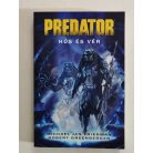 Michael Jan Friedman – Robert Greenberger: Hús és vér (Predator)