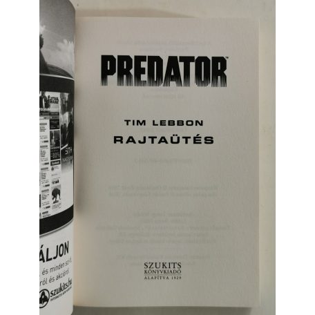 Tim Lebbon: Predator: Rajtaütés (A Harag háborúja 1.)