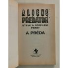 Steve Perry – Stephani Perry: A préda (Aliens vs. Predator)