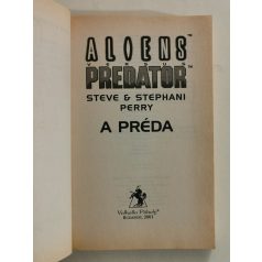   Steve Perry – Stephani Perry: A préda (Aliens vs. Predator)