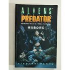 Stephani Perry: Háború (Aliens vs. Predator)