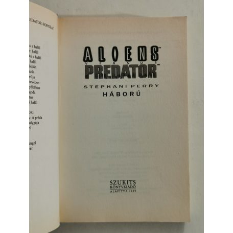 Stephani Perry: Háború (Aliens vs. Predator)