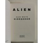 Alex White: Hidegkohó (Alien)