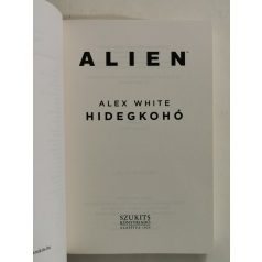 Alex White: Hidegkohó (Alien)