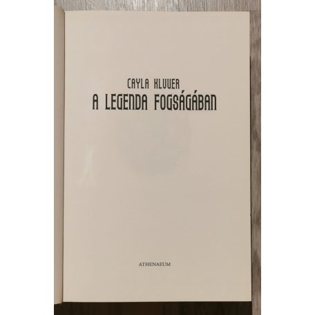 Cayla Kluver: A legenda fogságában