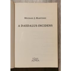 Michael J. Martinez: A Daedalus-incidens - Daedalus I.