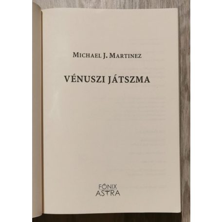 Michael J. Martinez: Vénuszi játszma - Daedalus III.