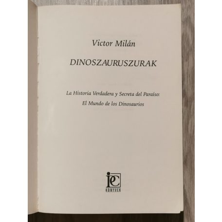 Victor Milán: Dinoszauruszurak