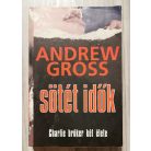 Andrew Gross: Sötét idők