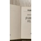 Lincoln Child: Jégbe zárt félelem