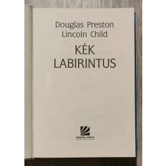 Lincoln Child - Douglas Preston: Kék labirintus