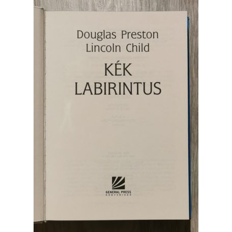 Lincoln Child - Douglas Preston: Kék labirintus