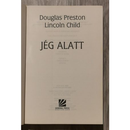 Douglas Preston - Lincoln Child: Jég alatt 
